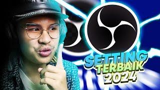 SETTINGAN OBS STUDIO UNTUK GAME, DLL, YANG TERBAIK DI 2024!! [Tutorial]