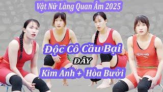 VẬT NỮ -Trận Đấu Độc Cô Cầu Bại -2 Hót Nhất Hội Làng Quan Âm Xuân 2025. women's wrestling