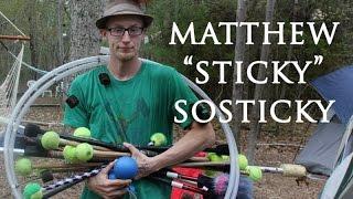 Matthew "Sticky" Sosticky nominated by Jeremy Menefee