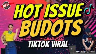 HOT ISSUE - TIKTOK BUDOTS VIRAL 2025 - DJ JOHNREY DISCO REMIX