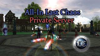 Let's Play Last Chaos Eternia Private Server After a Long Time