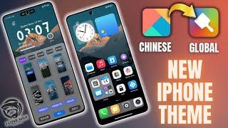 New iPhone Theme Of Chinese Region Install On Xiaomi Global Without Root | I Love Miui