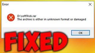 How To Fix The Archive Is Either In Unknown Format or Damaged Error