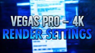 VEGAS Pro 17: How To Render In 4K Resolution - Tutorial #489