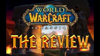 Classic WoW: The Review