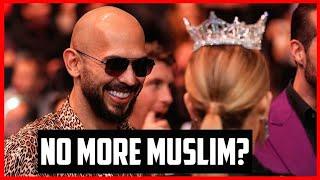 ANDREW TATE LEFT ISLAM IN RAMADAN?