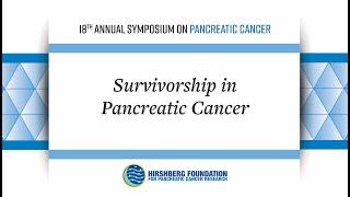 Survivorship in Pancreatic Cancer