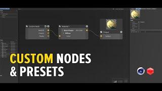 Redshift Custom Nodes & Presets Tutorial