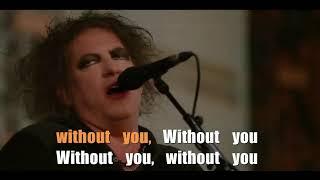 The Cure - In Between Days (Videoke)