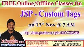 FREE Online/Offline Classes on JSP Custom Tags in DURGASOFT