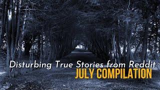 27 Creepy Real-Life Reddit Stories - July '23 Horror Compilation | Malevolent Mischief