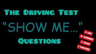 Show and Tell questions in the driving test: SHOW QUESTIONS