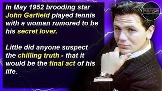 Hollywood Mysteries #66 - John Garfield, The Tough Guy Whose Heart Shattered