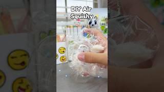 🫧DIY Air sticky squishy!? #diycrafts #diy #crafts #cutediy #cutecrafts #diysquishy #diyfidgets￼