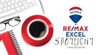 RE/MAX Excel Spotlight: Lora Bladow