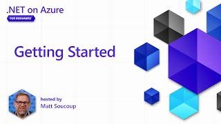 Getting Started [1 of 8] | .NET on Azure for Beginners