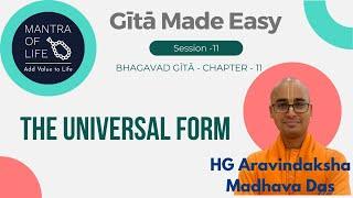 Chapter -11 Bhagavad Gita - HG Aravindaksha Madhava Das