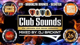 2000s MUSIC MEGAMIX | Club Sounds 2000s | ATB Scooter Brooklyn Bounce