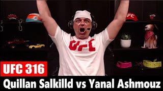 UFC 316: Quillan Salkilld vs Yanal Ashmouz REACTION