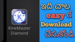 Kinemaster diamond fully customized download easy // telugu// tech deepak vardhan