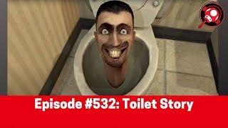 The Nintendo Dads Episode #532: Toilet Story