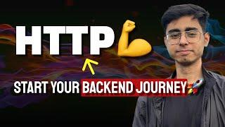 HTTP Start Your Backend Journey from Here!