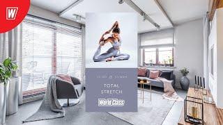 TOTAL STRETCH с Ириной Куликовской | 21 мая 2020 | Онлайн-тренировки World Class