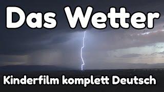 Erklärfilm das Wetter Strum, Schnee, Regen, Sonne, Wind