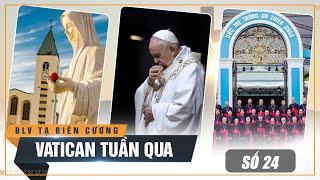 Vatican tuần qua: ĐTC tiếp tục chia sẻ với nạn nhân lũ lụt Việt Nam; HĐGM ra thông báo quan trọng