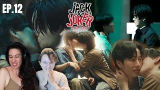 Jack & Joker U STEAL MY HEART ทำไมต้องเป็นเธอทุกที | EP.12 Reaction