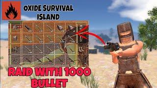 oxide survival island | raid with 1000 5.56 bullet | pvp | #oxidesurvival #oxide