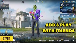 Pubg Mobile How To Add / Invite & Play With Friends 2023