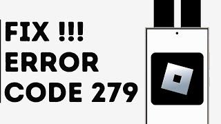 How to Fix Roblox Error Code 279