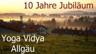 10 Jahre Jubiläum Yoga Vidya Allgäu