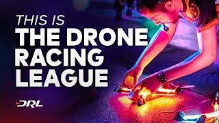 This is DRL | Drone Racing League