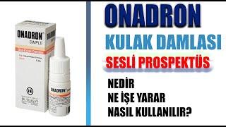 ONADRON Simple Göz Kulak Damlası Nedir, Niçin Kullanılır, Nasıl Kullanılır, Yan Etkileri Nelerdir?