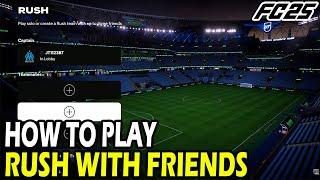 How to Play Rush with Friends in EA FC 25