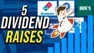 5 Dividend Increases You Need to Know About