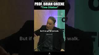 Professor Brian Greene explains Time Dilation #science