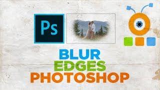 How to Blur Edges in Photoshop