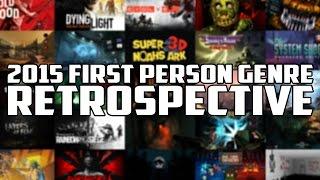 2015 First Person Genre Retrospective