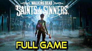 The Walking Dead: Saints & Sinners | Full Game Walkthrough | No Commentary