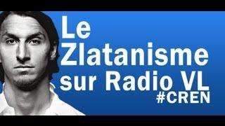 Le Zlatanisme sur Radio VL