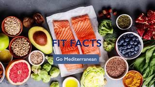 Fit Facts: Benefits of a Mediterranean Diet