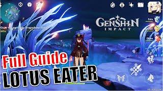 [Easy Guide] Lotus Eater | Dragonbone Flower (Secret Quest) | Genshin Impact