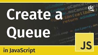 How to Implement a Queue in JavaScript