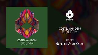 Costel van Dein - Bolivia [Official Music Video]