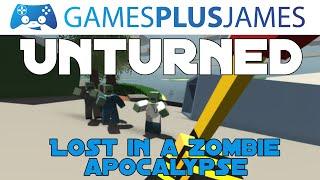 Unturned - Lost In A Zombie Apocalypse