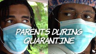 Parents During Quarantine | Dtay Known