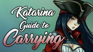 Katlife | KATARINA GUIDE TO CARRYING IN THIS META - Advanced